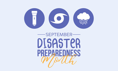 Vector illustration design concept of disaster preparedness month observed on every september.