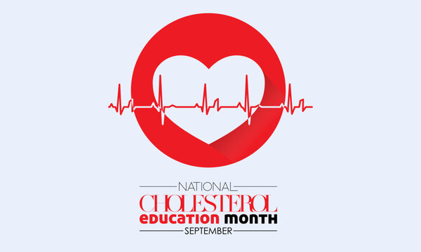 Vector illustration design concept of national cholesterol education month observed on every september.