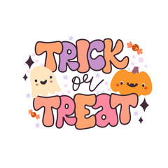 Trick or treat . Halloween happy print. Cute trendy retro lettering. Halloween print on a T-shirt. Halloween phrase
