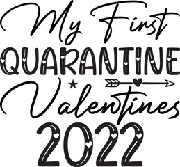 My First Quarantine Valentines 2022