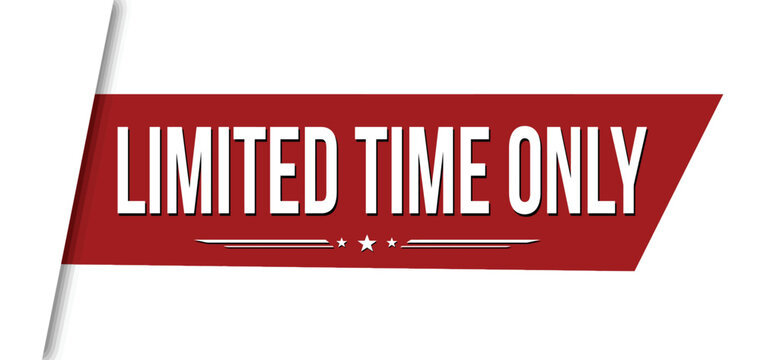Limited Time Only" Images – Browse 835 Stock Photos, Vectors, and Video |  Adobe Stock
