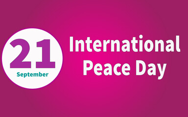 Happy International Peace Day, September 21. Calendar of September Text Effect, Vector design