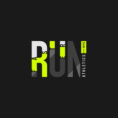 Run Faster typography, t-shirt graphics, vectors  - obrazy, fototapety, plakaty