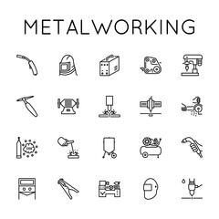 Metalworking Icon Set. Welding, Sharpening, Grinding, Drilling, Cutting, Sandblasting, Grooving, Cleaning, Plasma, Laser, Grinder, Hydro, Compressor, Gas, Machine Tool, Turning Works.