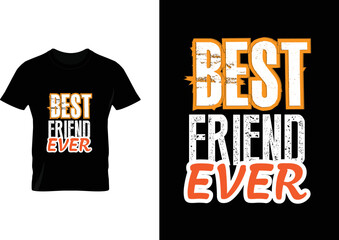 Best friend Ever T-shirt Design