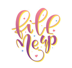 Obraz premium Life me up pink lettering isolated on white background. Vector illustration