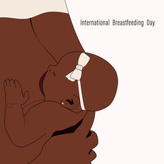 World Breastfeeding Day. World Breast feeding Week observed in first week of August Month. Dark skinned woman feeding baby. Flat vector illustration. Observed from August 1-7.