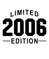 Limited 2006 Editionis a vector design for printing on various surfaces like t shirt, mug etc. 
