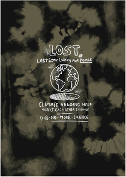 LOST LAST SCREEN LOOKING FOR PEACE  CLIMATE NEEDING HELP AOP AND GRAPHIC VECTOR SKETCH