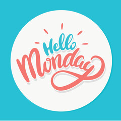Obraz premium Hello Monday. Vector handwritten lettering banner.