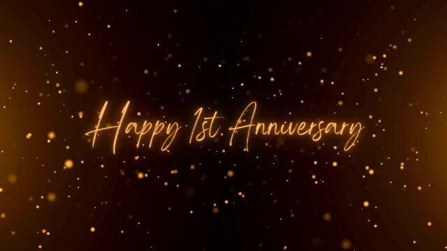 4K Happy Anniversary  text animation. Animated Happy 1st Anniversary with golden text. Black and golden bokeh background. Suitable for anniversary event, party and celebration.