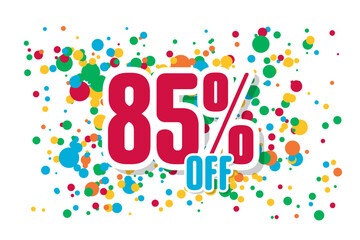 Red inscription discount 85 off on the background of confetti. Price labele sale promotion market. deal special