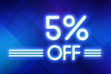 White neon inscriptions off 5 of discounts on a blue art background Price labele sale promotion market. shop business