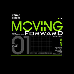 moving forward typography tshirt and apparel design 