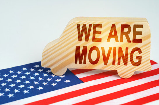 On the US flag is a truck with the inscription - we are moving