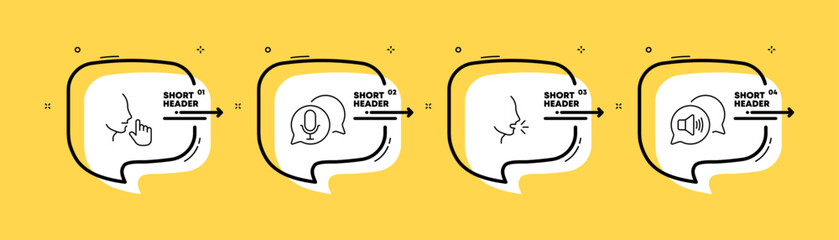 Speaking set icon. Be quiet gesture, microphone, speech bubble, speak, talk, conversation, megaphone, announcement, volume. Sound concept. Infographic timeline with icons and 4 steps. Vector line icon