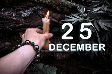 calendar date on the background of an esoteric spiritual ritual. December 25 is the twenty-fifth...