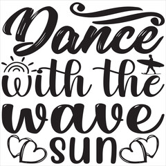Dance with the wave sun
