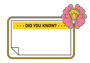 Did you know, interesting learning information, quote frame with light bulb, brain. Quick tips, fun fact, important news. Helpful advice, knowledge, creative idea. Quiz night. Text copy space. Vector