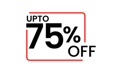 upto 75 percent discount vector, 75 percent off vector typography, 75 percent discount
