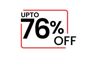 Obraz premium upto 76 percent discount vector, 76 percent off vector typography, 76 percent discount