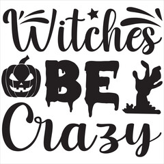 Witches be crazy