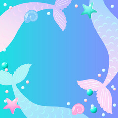 Under the sea frame. Cute background decorated with of mermaid tails, shell, pearls and star fish. Vector 10 EPS.
