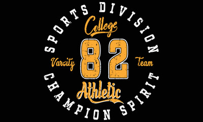 Varsity Athletic champion spirit , college league. Sport typography, t-shirt graphics, poster, banner print, Vector design