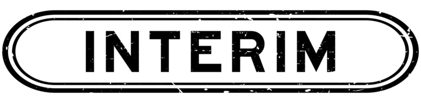 Grunge black interim word rubber seal stamp on white background