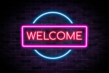 Welcome neon banner on brick wall.