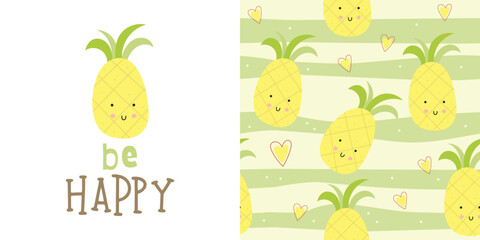 Print Card and Seamless Pattern for kids fabric textile – cute Pineapple. Fruits collection. Vector illustration Be happy