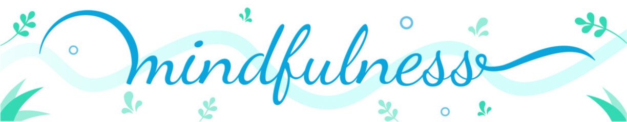 Obraz premium MINDFULNESS Hand Lettering Watercolour Icon