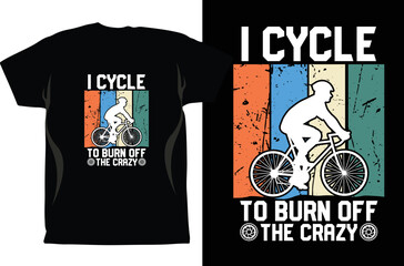 Cycling T-shirt Design Vector graphics. Unisex. Bicycle Riders. Bike Shirt. Funny Cycling T-Shirt. Gifts For Cyclist. Cycling Shirt. Fixed Gear Shirt