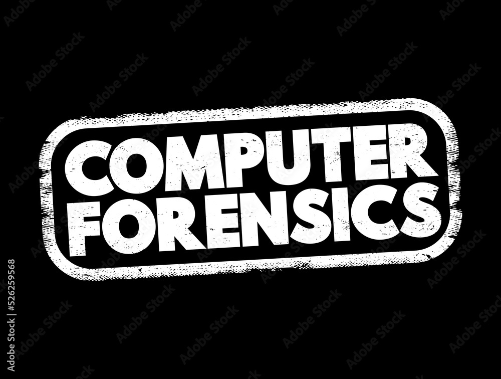 Poster computer forensics - branch of digital forensic science pertaining to evidence found in computers an