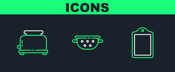 Set line Cutting board, Toaster and Kitchen colander icon. Vector