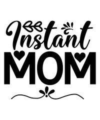 Mothers day svg, Mom svg, Mom life svg, Girl mom svg, Mama svg, Funny mom svg, Mom quotes svg, Blessed mama svg png,Sarcastic Mom SVG Bundle, Hot Mess Mom SVG, Mom Shirt svg, Mom Life svg, Mother's Da