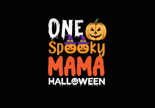 One Spooky Mama Halloween T shirt