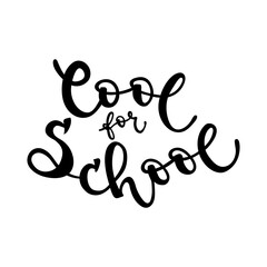 Cool for school lettering. Back to school square banner. Black hand drawn text. Concept of education. Vector illustration, flat design