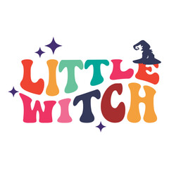 Vector Groovy Wave Little Witch Lettering Text Print For Cricut,Halloween funny illustration. 