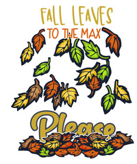 fall leaves to the max please
