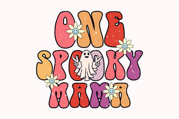 one spooky mama lettering quote for t shirt design