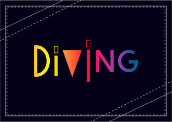 Colorful gradient lettering of diving on dark background for decoration, poster, design, banner, beach, resort, advertising, sport center, olympic games, sports shop, store, competition