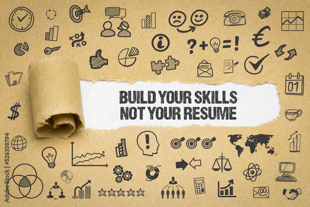 Poster Build your skills not your resume