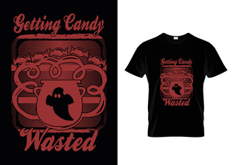 GETTING CANDY WASTED HALLOWEEN T-SHIRT DESIGN