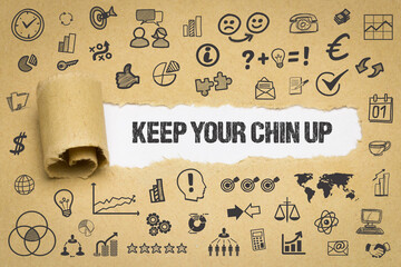 keep your chin up