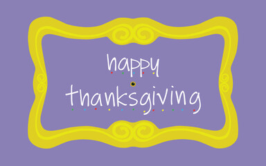 Happy Thanksgiving card, poster with Happy Thanksgiving text in the yellow door frame from friends with peephole