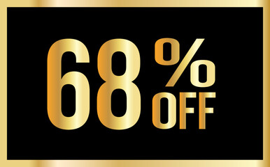 68% discount. Golden numbers with black background. Banner for shopping, print, web, sale illustration