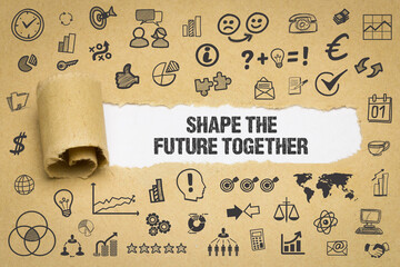 shape the future together