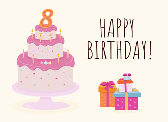 Greeting card with Happy Birthday inscription, cute cake and gift boxes 8 years