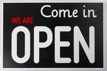 Come in we are open shop welcome sign